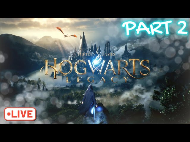 Hogwarts Legacy! - Worthy Prince Live - Part 2
