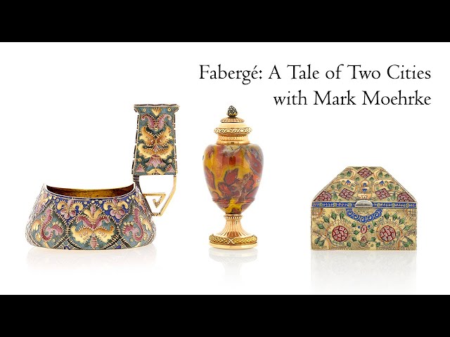 Fabergé: A Tale of Two Cities