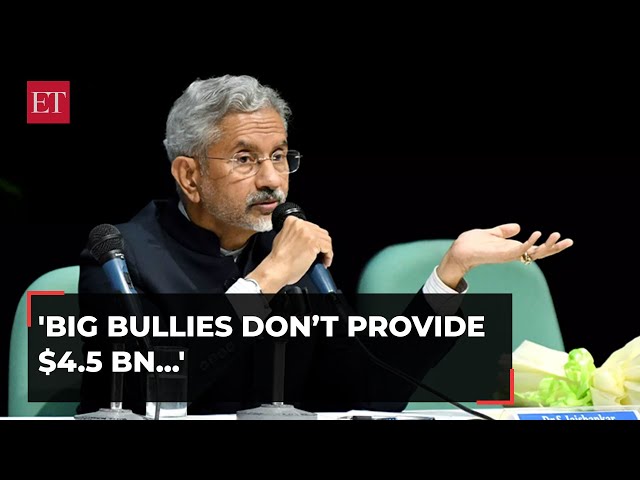 EAM Jaishankar reacts sharply to ‘India being a bully’ barb: 'Big bullies don’t provide $4.5 bn...'