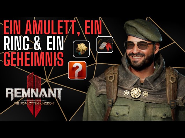 Remnant 2 | Ausrüstung & Secrets aus dem Forgotten Kingdom DLC | deutsch