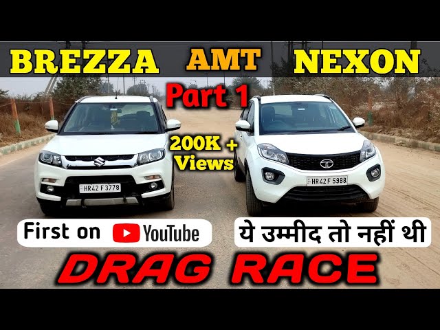 Tata Nexon vs Vitara Brezza Drag Race AMT Diesel | Automatic Battle Part 1