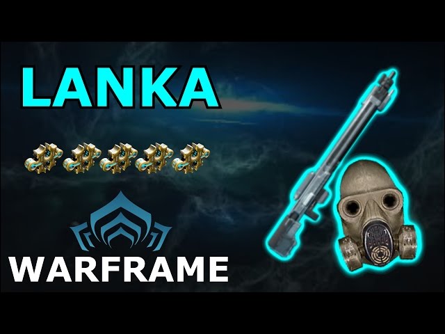 Warframe Weapon Builds - Lanka, The Bane of Corpus (5 Forma)