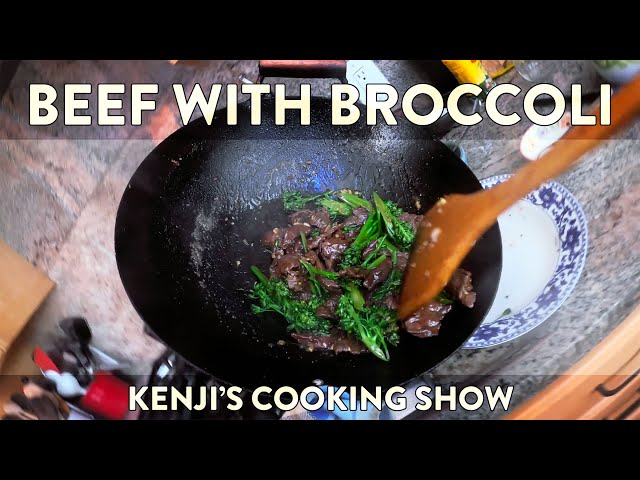 Beef with Broccoli | Kenji's Cooking Show