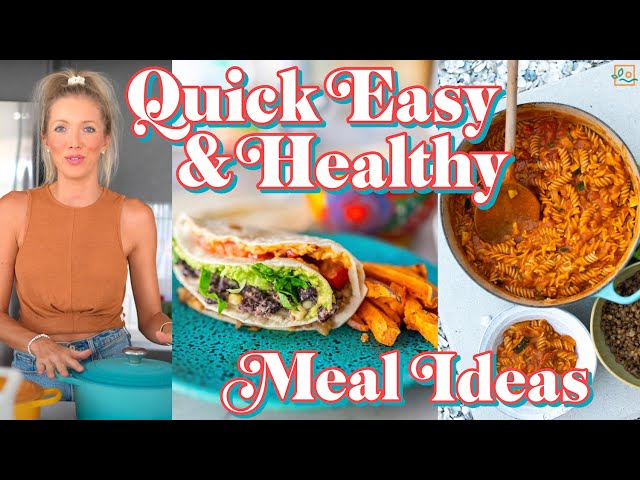 Healthy Meals We Eat When We're Busy! (QUICK & EASY)