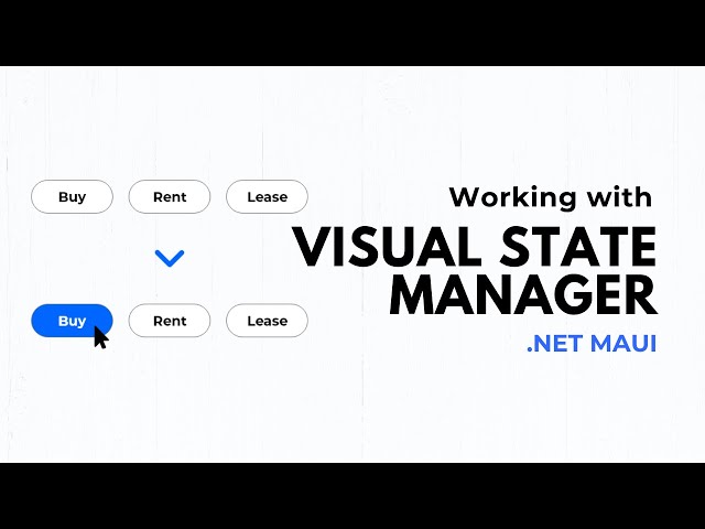 Visual State Manager In .Net MAUI - .NET MAUI Tutorial Step-by-Step | 4K