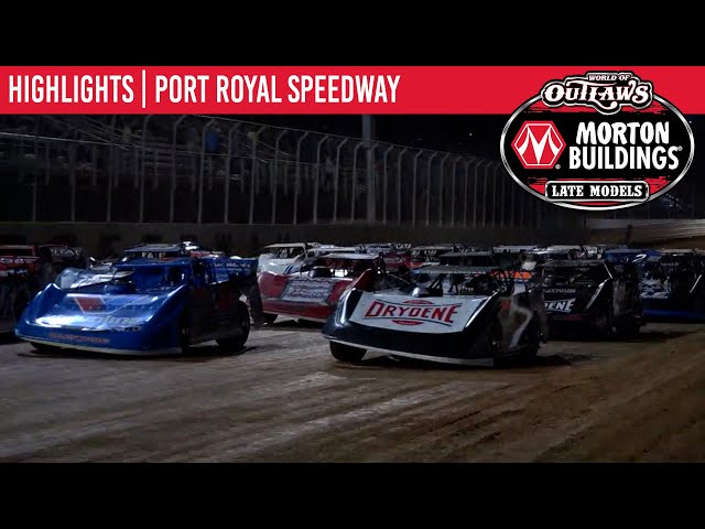 World of Outlaws Morton Building Late Models at Port Royal Speedway May 21, 2021 | HIGHLIGHTS