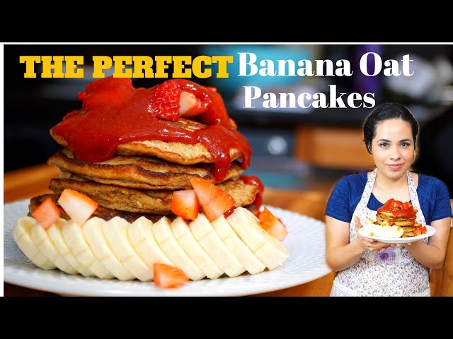 THE PERFECT banana oat pancakes | BANANA OAT PANCAKES | How to make OATMEAL pancakes | EASY pancakes
