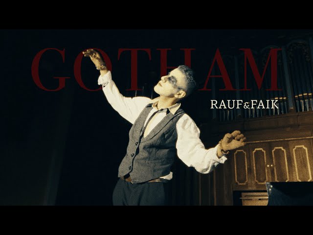 Rauf & Faik - Gotham (Official Video)