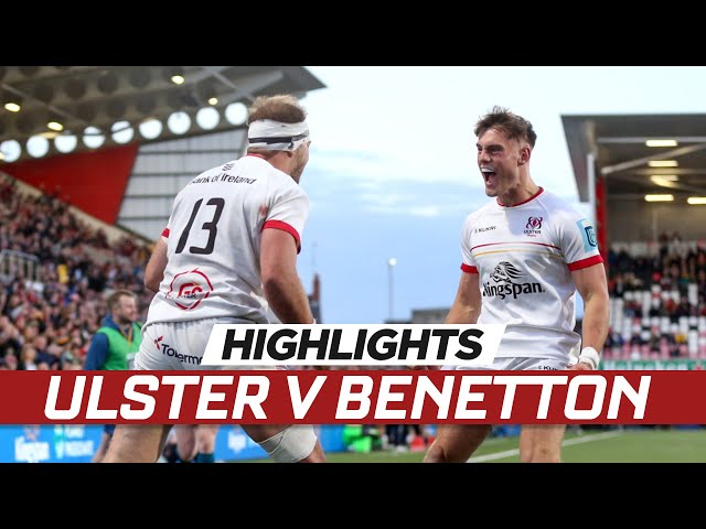 Extended highlights | Ulster v Benetton
