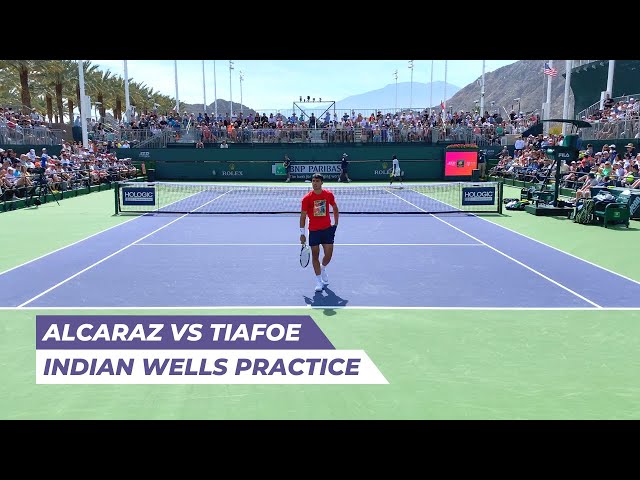Carlos Alcaraz vs Frances Tiafoe - Court Level Practice | Indian Wells