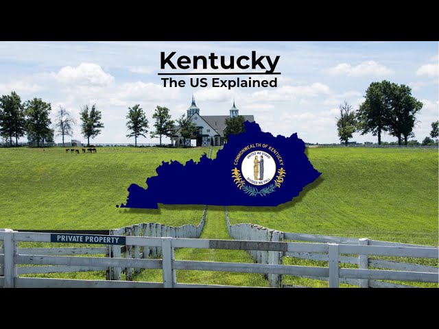 Kentucky - The US Explained