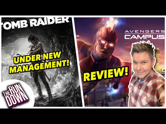 Square-Enix Sells Off TOMB RAIDER--WTF!?! + DISNEYLAND'S AVENGERS CAMPUS is Reviewed!