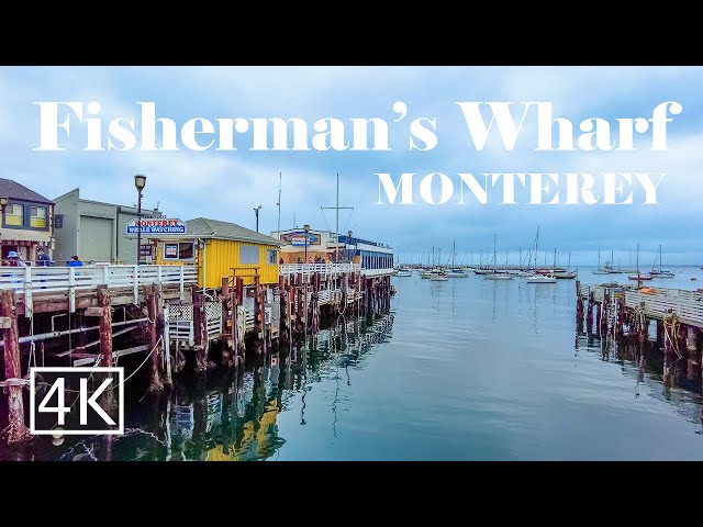 [4K] Fisherman's Wharf - Monterey - California USA - Walking Tour