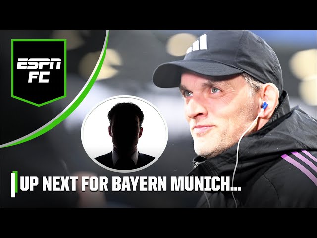 Thomas Tuchel NOT THE RIGHT MAN for the Bayern Munich job?! | ESPN FC