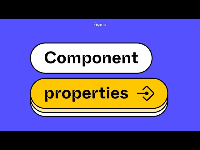 Figma tutorial: Component properties