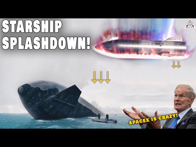 SpaceX Starship Splashdown is more important than you think! NASA Is Shocked