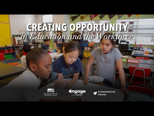 Creating Opportunity in Education and the Workforce Webinar
