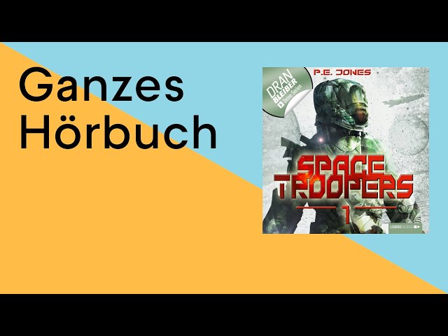 GANZES HÖRBUCH: Space Troopers - Folge 1 von P. E. Jones