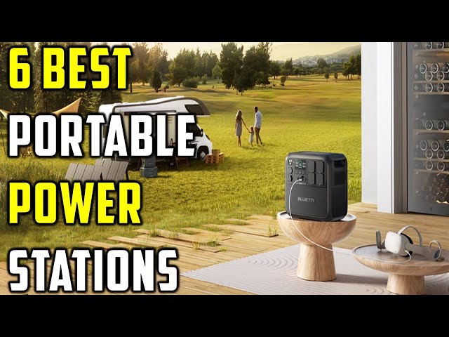 ✅Best Portable Power Stations in 2024 | Top 6 Best Portable Power Stations Buying Guide