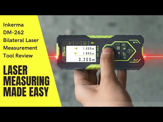 Laser Measuring Made Easy - Inkerma DM-262 Bilateral Laser Distance Meter Review