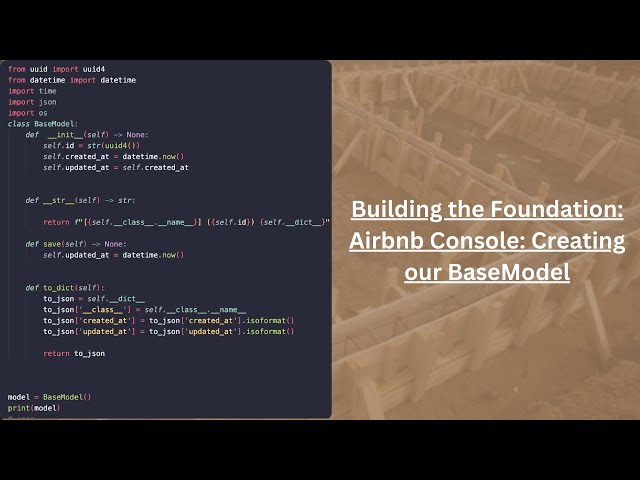 Airbnb Clone Console | Creating our BaseModel | understand what and why we need a baseModel in full.