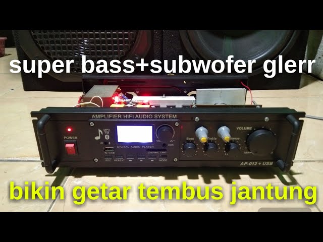 ide usaha,rakit ampli SUPER BASS dan subwofer aktif,full sampai ceksound bass bulat padat glerr.