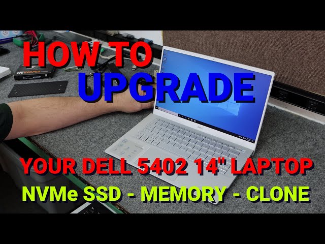 Dell Inspiron 14 5402 SSD & Memory Upgrade, Clone SSD.