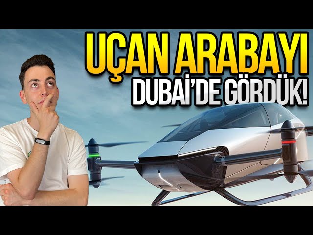 Uçan arabayı Dubai’de test ettik!