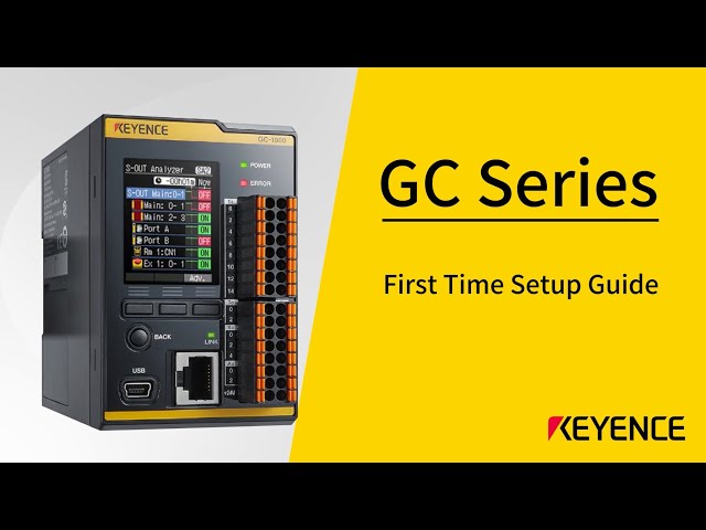 First Time Setup Guide | KEYENCE GC Series Safety Controller