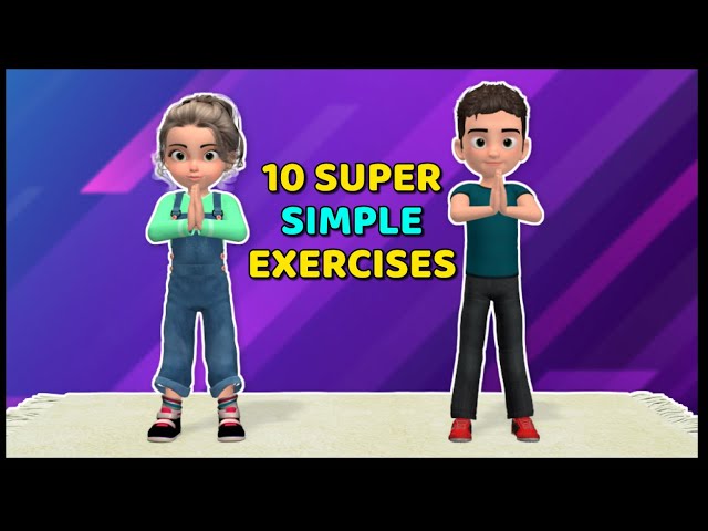10 SUPER SIMPLE CHILDREN'S EXERCISES AT HOME