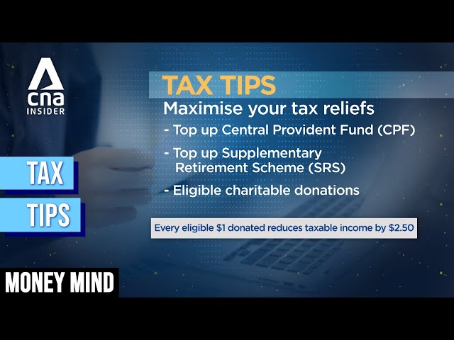 How To Reduce Your Income Tax Bill In Singapore | Money Mind | Tax