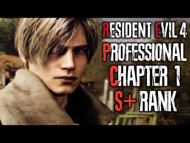 EASY Professional S+ Chapter 1 - No Infinite Ammo / Bonus Weapons - Resident Evil 4 Remake Gameplay
