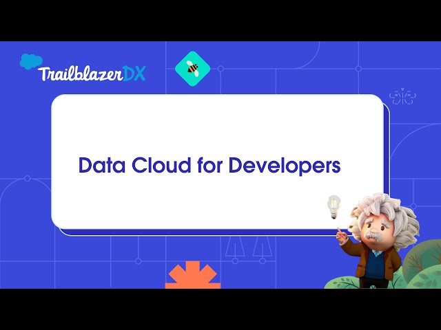 Data Cloud for Developers