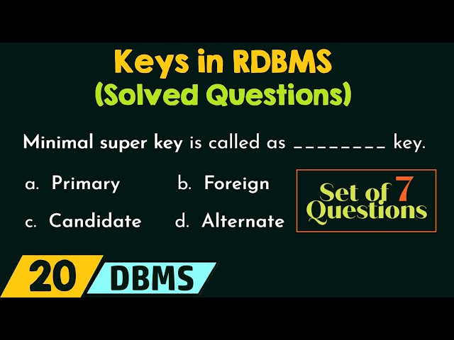 Keys in RDBMS (Solved Questions)