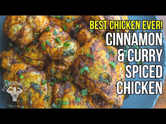 Best Chicken Ever! Cinnamon & Curry Spiced Chicken  / Muslos de Pollo a la Canela y Curry