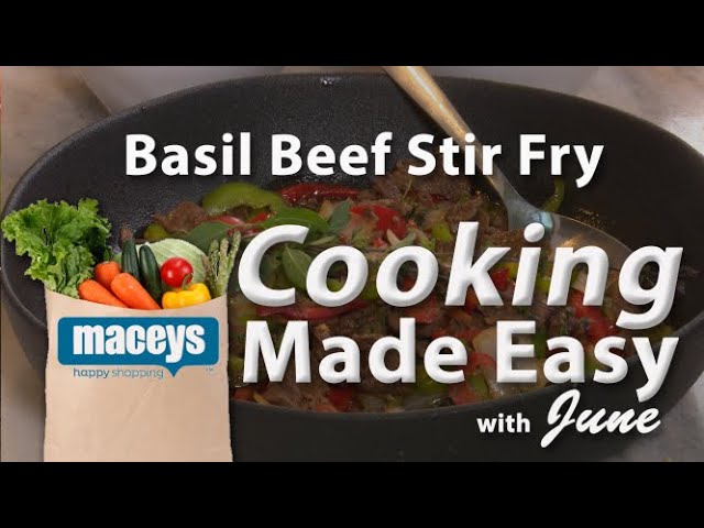 Cooking Made Easy with June: Basil Beef Stir Fry | 08/17/20