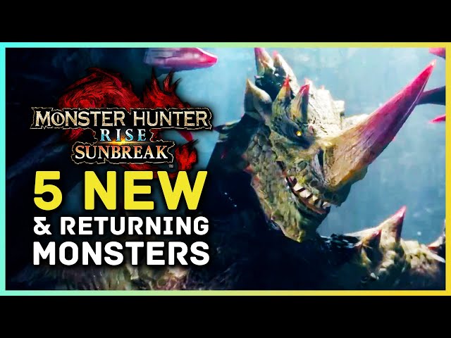 Monster Hunter Rise Sunbreak 5 NEW & RETURNING MONSTERS REVEALED! Gore Magala, Espinas & More!