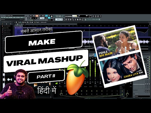(PART 2) How To Make Mashup (Very Easy Method) - FL Studio WIth Kurfaat