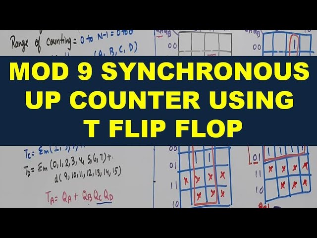 MOD 9 Synchronous Up Counter Using T flip flop