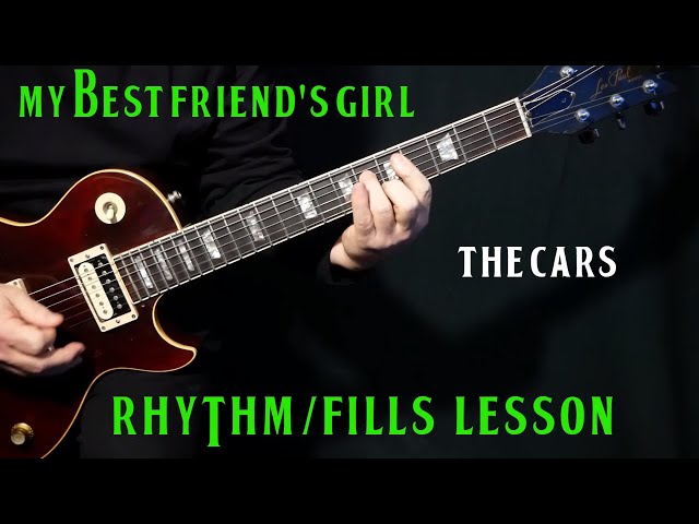 how to play "My Best Friend's Girl" on guitar by The Cars | RHYTHM & FILLS| electric guitar lesson