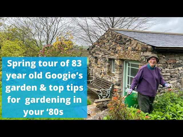 A spring tour round 83 year old Googie's lush plantswoman's garden