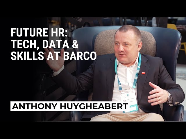 Future HR: Anthony Huyghebaert on Tech, Data & Skills at Barco