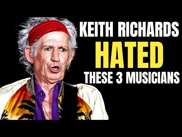 3 Musicians Keith Richards HATED With Passion