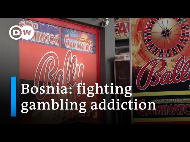 Bosnia: Gambling addiction on the rise | Focus on Europe