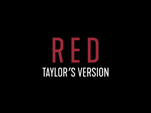 Taylor Swift - Red (Taylor's Version) (Lyric Video)