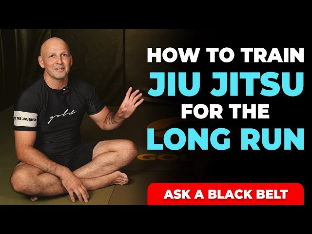 Ask A Black Belt: "How To Train Jiu Jitsu For The Long Run?"