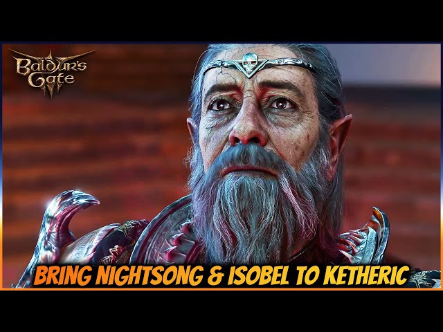 Help Balthazar bring Nightsong and Isobel to Kethric Thorm | Moonrise Tower Quest | Baldur's Gate 3