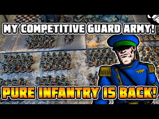 My Competitive Pure Infantry Guard Army! | Tournament Before Action Report | Warhammer 40,000
