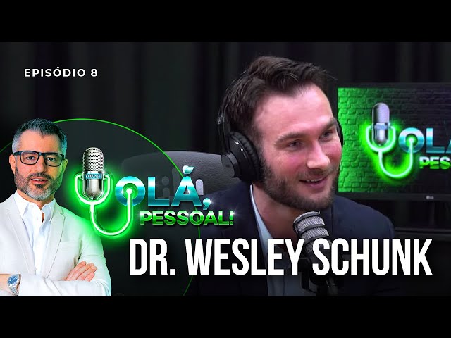 Dr. Wesley Schunk – O Poder do Jejum | Olá, Pessoal Podcast #08