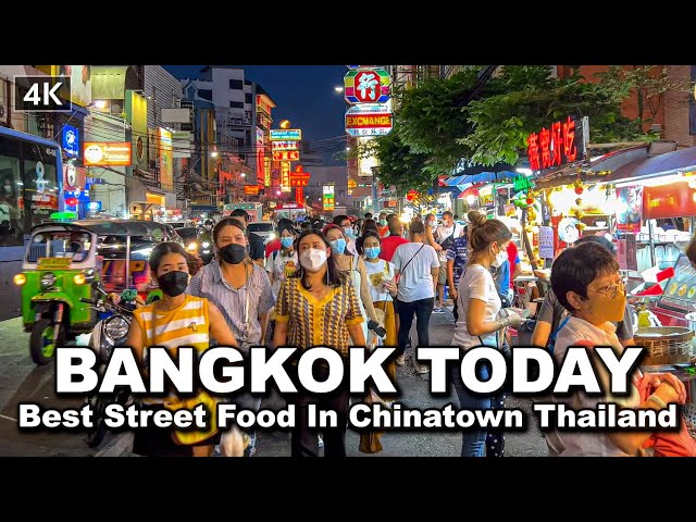 【🇹🇭 4K】Walking Best Street Food Thailand In Chinatown Bangkok - Today  2022